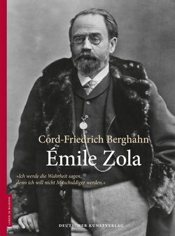 Émile Zola von Berghahn,  Cord-Friedrich, Stolz,  Dieter