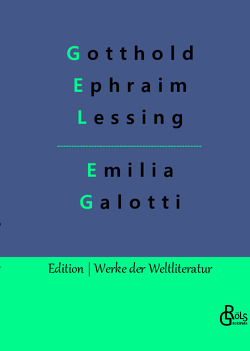 Emilia Galotti von Gröls-Verlag,  Redaktion, Lessing,  Gotthold Ephraim