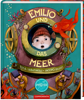 Emilio und das Meer von Bruno,  Iacopo, Sabatinelli,  Elisa, Scharmacher-Schreiber,  Kristina