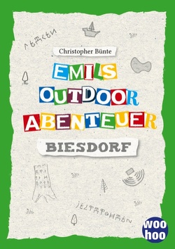 Emils Outdoor Abenteuer von Bünte,  Christopher