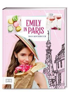 Emily in Paris von Laidlaw,  Kim, Weinberger-Schwendenwein,  Anita