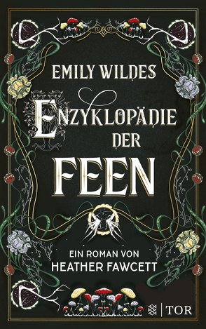Emily Wildes Enzyklopädie der Feen von Fawcett,  Heather, Kemper,  Eva