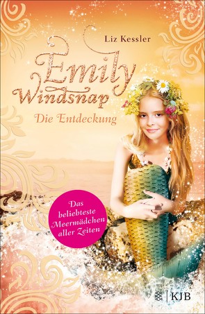 Emily Windsnap – Die Entdeckung von Kessler,  Liz