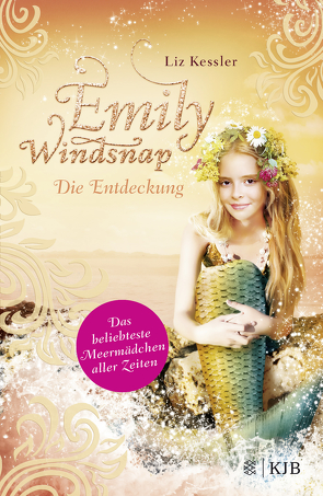 Emily Windsnap – Die Entdeckung von Kessler,  Liz