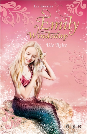 Emily Windsnap – Die Reise von Kessler,  Liz, Riekert,  Eva