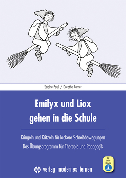 Emilyx und Liox gehen in die Schule von Pauli,  Sabine, Romer,  Dorothe