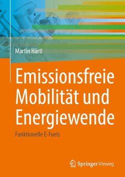 Emissionsfreie Mobilität und Energiewende von Härtl,  Martin