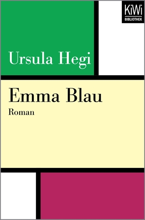 Emma Blau von Goga-Klinkenberg,  Susanne, Hegi,  Ursula