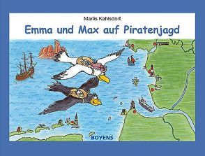 Emma und Max auf Piratenjagd von Kahlsdorf,  Marlis