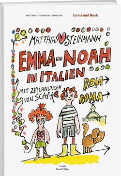 Emma und Noah in Italien von Scapa,  Ted, Steinmann,  Matthias F.