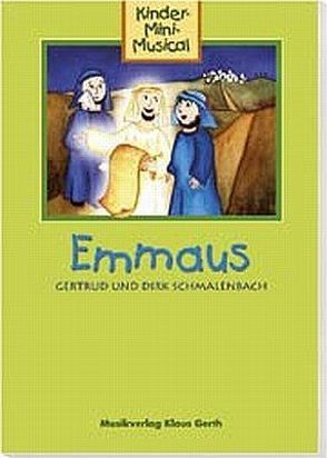 Emmaus (Arbeitsheft) von Schmalenbach,  Dirk, Schmalenbach,  Gertrud und Dirk