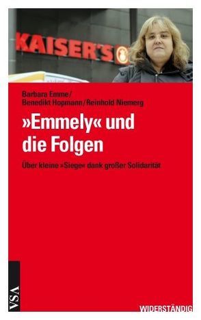 ‚Emmely‘ und die Folgen von E.,  Barbara, Hopmann,  Benedikt, Niemerg,  Reinhold