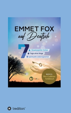 Emmet Fox auf Deutsch von Fox,  Emmet, I-Bux.Com, Schmid-Wilhelm,  Benno