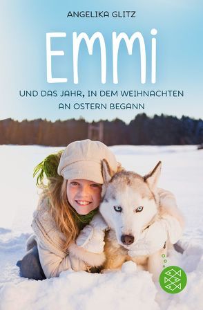 Emmi und das Jahr, in dem Weihnachten an Ostern begann von Glitz,  Angelika, Raidt,  Gerda