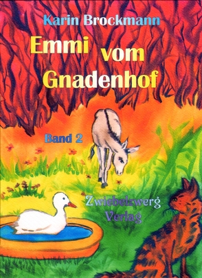 Emmi vom Gnadenhof (Band 2) von Brockmann,  Karin, Laufenburg,  Heike