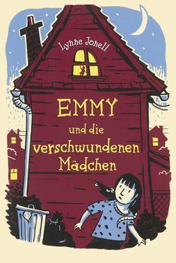 Emmy und die verschwundenen Mädchen von Bean,  Johnathan, Jonell,  Lynne, Riekert,  Eva