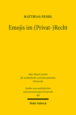 Emojis im (Privat-)Recht von Pendl,  Matthias