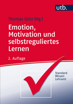 Emotion, Motivation und selbstreguliertes Lernen von Goetz,  Thomas
