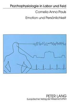 Emotion und Persönlichkeit von Pauls,  Cornelia Anna