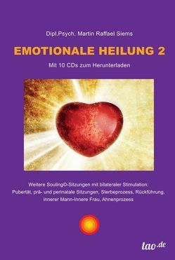 Emotionale Heilung 2 von Siems,  Martin Raffael