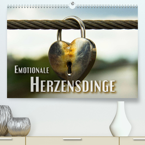 Emotionale Herzensdinge (Premium, hochwertiger DIN A2 Wandkalender 2023, Kunstdruck in Hochglanz) von Bleicher,  Renate