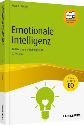 Emotionale Intelligenz von Pletzer,  Marc A.