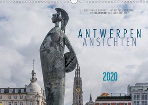 Emotionale Momente: Antwerpen Ansichten. (Wandkalender 2020 DIN A3 quer) von Gerlach,  Ingo
