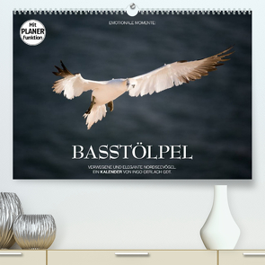 Emotionale Momente: Basstölpel (Premium, hochwertiger DIN A2 Wandkalender 2022, Kunstdruck in Hochglanz) von Gerlach GDT,  Ingo