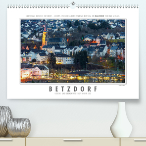 Emotionale Momente: Betzdorf – liebens- und lebenswerte Stadt an der Sieg. (Premium, hochwertiger DIN A2 Wandkalender 2021, Kunstdruck in Hochglanz) von Gerlach,  Ingo