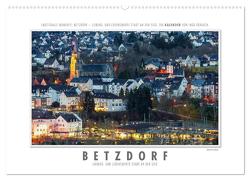 Emotionale Momente: Betzdorf – liebens- und lebenswerte Stadt an der Sieg. (Wandkalender 2024 DIN A2 quer), CALVENDO Monatskalender von Gerlach,  Ingo