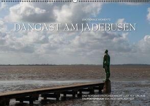 Emotionale Momente: Dangast am Jadebusen (Posterbuch DIN A3 quer) von Gerlach,  Ingo