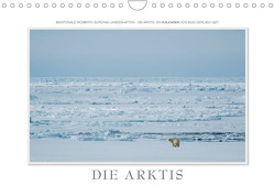 Emotionale Momente: Die Arktis (Wandkalender 2023 DIN A4 quer) von Gerlach GDT,  Ingo