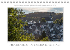 Emotionale Momente: Freudenberg – Ansichten einer Stadt. (Tischkalender 2023 DIN A5 quer) von Gerlach,  Ingo