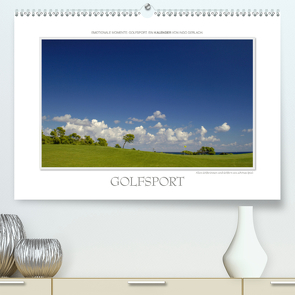 Emotionale Momente: Golfsport. / CH-Version (Premium, hochwertiger DIN A2 Wandkalender 2020, Kunstdruck in Hochglanz) von Gerlach,  Ingo