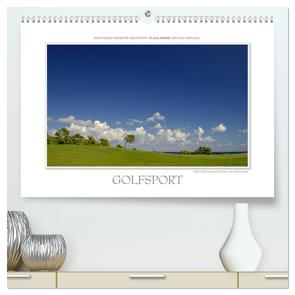 Emotionale Momente: Golfsport. (hochwertiger Premium Wandkalender 2024 DIN A2 quer), Kunstdruck in Hochglanz von Gerlach,  Ingo