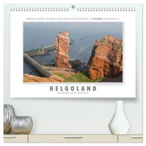 Emotionale Momente: Helgoland – Deutschlands einzige Hochseeinsel. (hochwertiger Premium Wandkalender 2024 DIN A2 quer), Kunstdruck in Hochglanz von Gerlach,  Ingo