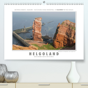 Emotionale Momente: Helgoland – Deutschlands einzige Hochseeinsel. (Premium, hochwertiger DIN A2 Wandkalender 2021, Kunstdruck in Hochglanz) von Gerlach,  Ingo