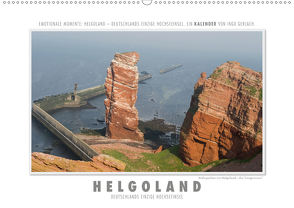 Emotionale Momente: Helgoland – Deutschlands einzige Hochseeinsel. (Wandkalender 2021 DIN A2 quer) von Gerlach,  Ingo