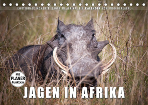 Emotionale Momente: Jagen in Afrika. (Tischkalender 2023 DIN A5 quer) von Gerlach,  Ingo