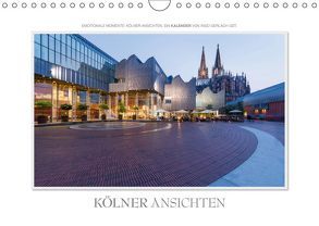 Emotionale Momente: Kölner Ansichten. (Wandkalender 2019 DIN A4 quer) von Gerlach GDT,  Ingo