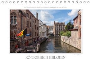 Emotionale Momente: Königreich Belgien (Tischkalender 2018 DIN A5 quer) von Gerlach,  Ingo