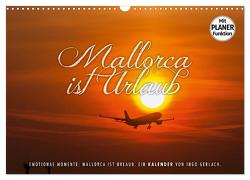 Emotionale Momente: Mallorca ist Urlaub. (Wandkalender 2024 DIN A3 quer), CALVENDO Monatskalender von Gerlach,  Ingo