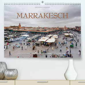 Emotionale Momente: Marrakesch (Premium, hochwertiger DIN A2 Wandkalender 2022, Kunstdruck in Hochglanz) von Gerlach GDT,  Ingo