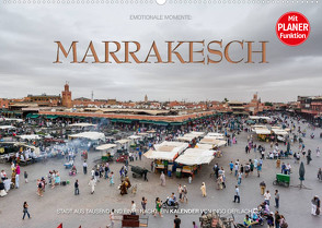Emotionale Momente: Marrakesch (Wandkalender 2022 DIN A2 quer) von Gerlach GDT,  Ingo