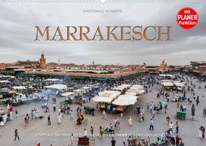 Emotionale Momente: Marrakesch (Wandkalender 2023 DIN A2 quer) von Gerlach GDT,  Ingo