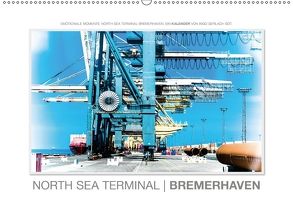 Emotionale Momente: North Sea Terminal Bremerhaven / CH-Version (Wandkalender 2018 DIN A2 quer) von Gerlach,  Ingo