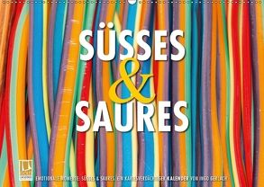 Emotionale Momente: Süßes & Saures. (Wandkalender 2018 DIN A2 quer) von Gerlach,  Ingo