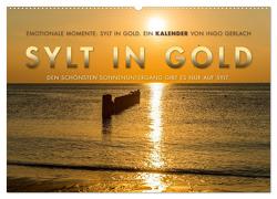 Emotionale Momente: Sylt in Gold. (Wandkalender 2024 DIN A2 quer), CALVENDO Monatskalender von Gerlach,  Ingo