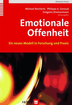 Emotionale Offenheit von Genoud,  Philippe A, Reicherts,  Michael, Zimmermann,  Grégoire