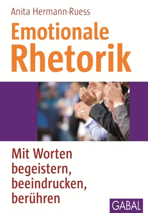 Emotionale Rhetorik von Hermann-Ruess,  Anita